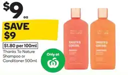 Woolworths Thanks To Nature Shampoo or Conditioner offer