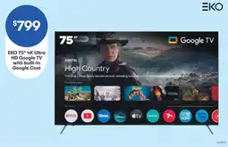 Woolworths EKO 75" 4K Ultra HD Google TV offer