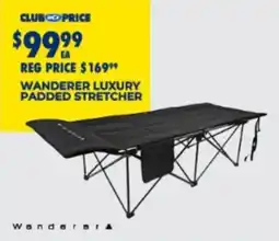 BCF Wanderer Luxury Padded Stretcher offer