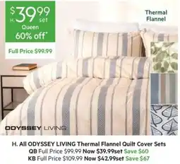 Harris Scarfe H. All ODYSSEY LIVING Thermal Flannel Quilt Cover Sets offer