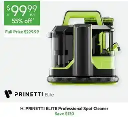 Harris Scarfe H. PRINETTI ELITE Professional Spot Cleaner offer