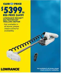 BCF Lowrance Recon™ Saltwater 60" Trolling Motor offer
