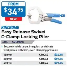 Kincrome Kincrome Easy Release Swivel C-Clamp Locking Plier offer