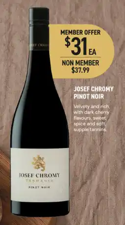 Dan Murphy's Josef Chromy Pinot Noir offer