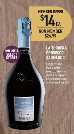 Dan Murphy's La Tordera Prosecco Saomi DOC offer