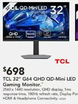 Harvey Norman TCL 32" G64 QHD QD-Mini LED Gaming Monitor offer