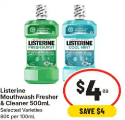 IGA Listerine Mouthwash Fresher & Cleaner offer