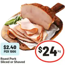 IGA Roast Pork Sliced or Shaved offer