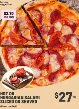 IGA Hot or hungarian salami sliced or shaved offer