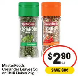 IGA MasterFoods Coriander Leaves or Chilli Flakes offer