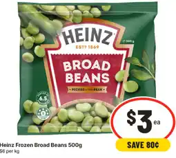 IGA Heinz Frozen Broad Beans offer