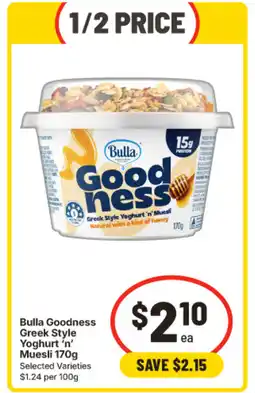IGA Bulla Goodness Greek Style Yoghurt 'n' Muesli offer