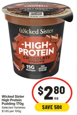 IGA Wicked Sister High Protein Pudding offer