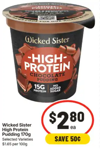 IGA Wicked Sister High Protein Pudding offer