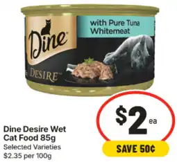 IGA Dine Desire Wet Cat Food offer