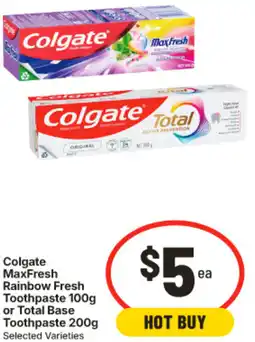 IGA Colgate MaxFresh Rainbow Fresh Toothpaste or Total Base Toothpaste offer