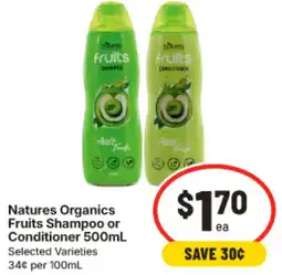 IGA Natures Organics Fruits Shampoo or Conditioner offer