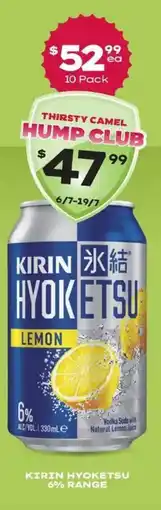 Thirsty Camel Kirin hyoketsu 6% range offer