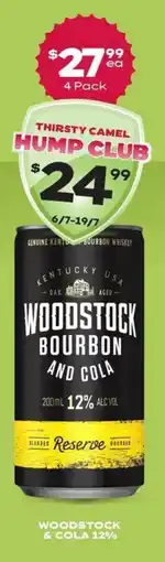 Thirsty Camel Woodstock & cola 12% offer