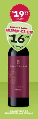 Thirsty Camel Grant burge selected varietals offer