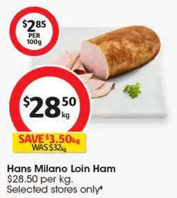 Coles Hans Milano Loin Ham offer