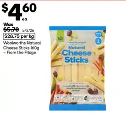 Woolworths Woolworths Natural Cheese Sticks offer