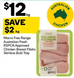 Woolworths Macro Free Range Australian Fresh Chicken Breast Fillets Skinless Bulk Tray offer