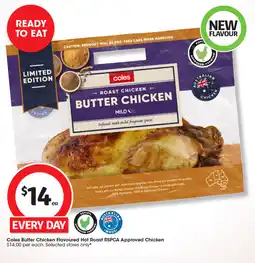 Coles Coles Butter Chicken Flavoured Hot Roast offer