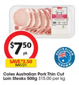 Coles Coles Australian Pork Thin Cut Loin Steaks offer