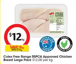 Coles Coles Free Range RSPCA Approved Chicken Breast Large Pack offer