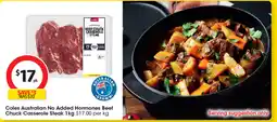 Coles Coles Australian No Added Hormones Beef Chuck Casserole Steak offer