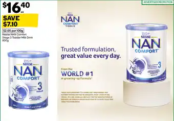 Woolworths Nestle NAN Comfort Stage 3 Toddler Milk Drink offer