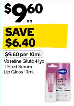 Woolworths Vaseline Gluta-Hya Tinted Serum Lip Gloss offer