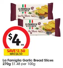 Coles La Famiglia Garlic Bread Slices offer