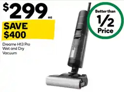 Woolworths Dreame H13 Pro Wet and Dry Vacuum offer