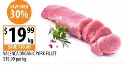 Supabarn Valenca Organic Pork Fillet offer