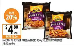 Supabarn McCain Pub Style Fries/Wedges Selected Varieties offer