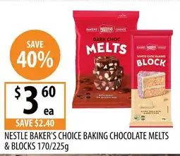 Supabarn Nestle Baker's Choice Baking Chocolate Melts & Blocks offer