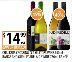 Supabarn Chalkers Crossing CC2 Hilltops Wine and Gudilly Adelaide Wine offer