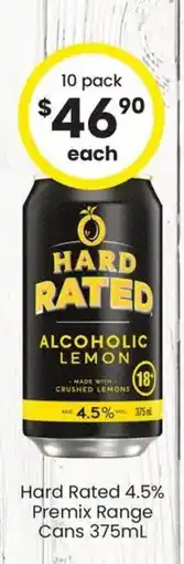 The Bottle O Hard rated 4.5% premix range cans offer