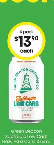 The Bottle O Green beacon subtropic low carb hazy pale cans offer