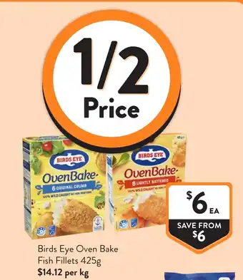 Foodworks Birds Eye Oven Bake Fish Fillets offer