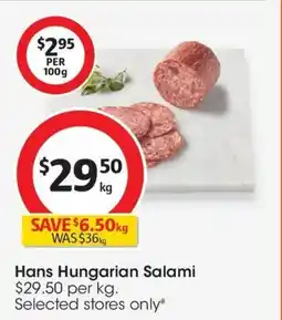 Coles Hans hungarian salami offer