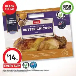 Coles Coles butter chicken flavoured hot roast rspca approved chicken offer