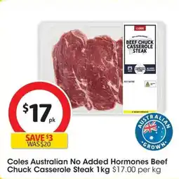 Coles Coles australian no added hormones beef chuck casserole steak offer