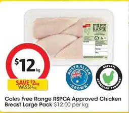 Coles Coles free range rspca approved chicken breast large pack offer