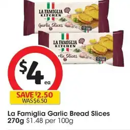 Coles La famiglia garlic bread slices offer