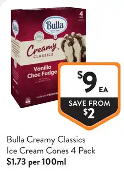 Foodworks Bulla Creamy Classics Ice Cream Cones offer