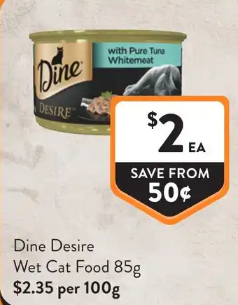Foodworks Dine Desire Wet Cat Food offer