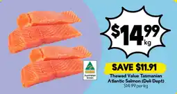 Drakes Thawed Value Tasmanian Atlantic Salmon offer